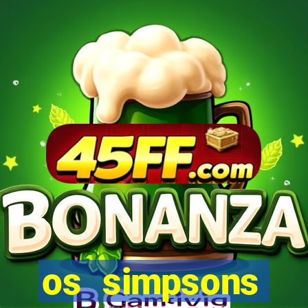 os simpsons completo dublado